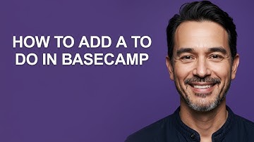 How to Add a to Do In Basecamp - KevinHowTo