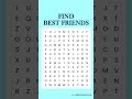 Find BEST FRIENDS - Word Search Puzzle #wordgames #wordpuzzle #wordsearch #bestfriend