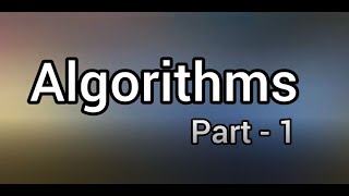 Algorithms part 1