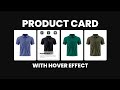 How To Create Product Card With Hover Effect Using HTML & CSS | Product Card Design Tutorial