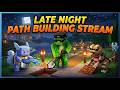 Late night path building chill stream. Come hang out, or fall asleep