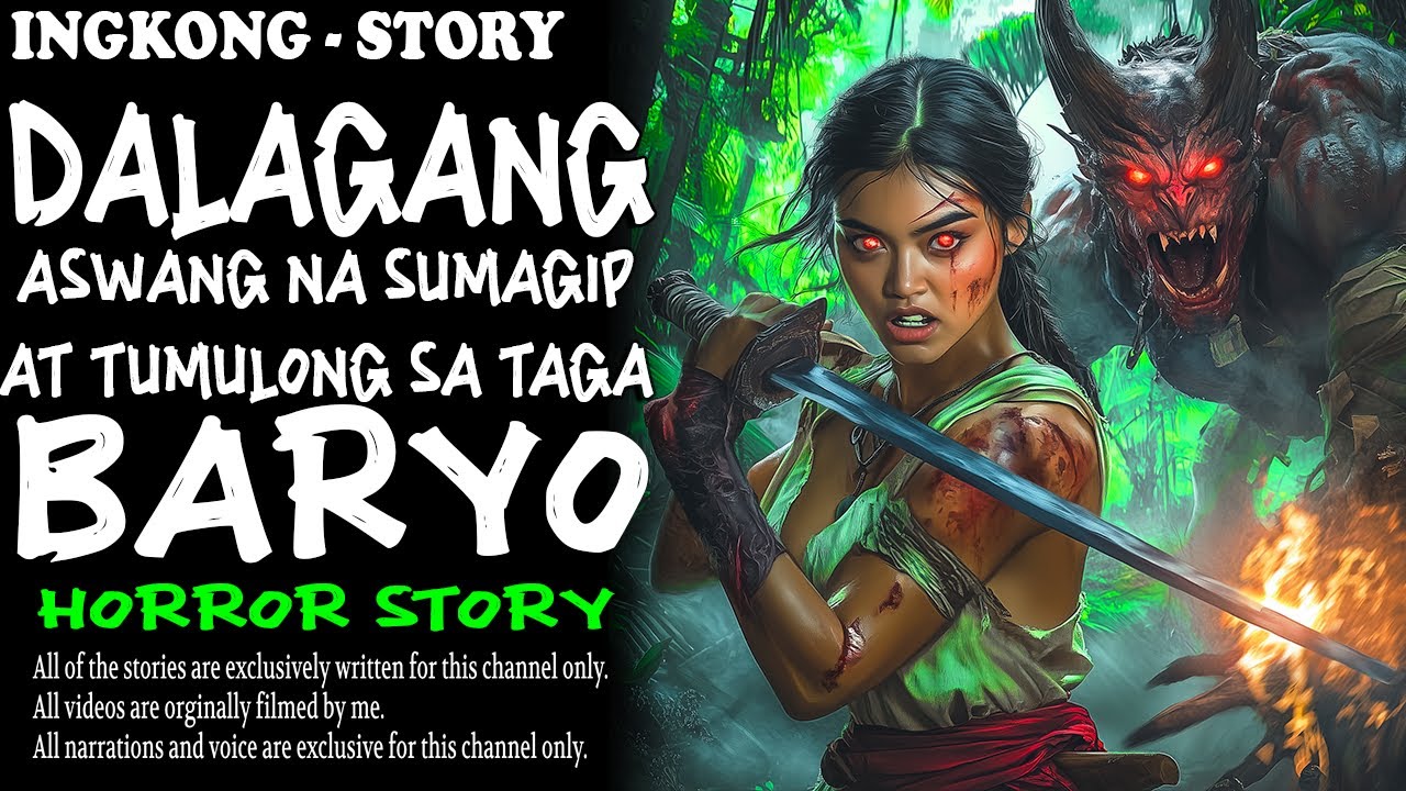 DALAGANG ASWANG NA SUMAGIP AT TUMULONG SA TAGA BARYO | Aswang True Story