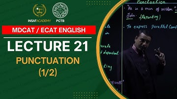 English MDCAT / ECAT | Lecture 21 | Punctuation (1/2) | PCTB Insaf Academy