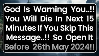 🛑God Says; Warning! You Will Die In Next 20 Minutes If You Skip!! 🙏 Gods Message #jesusmessage #god