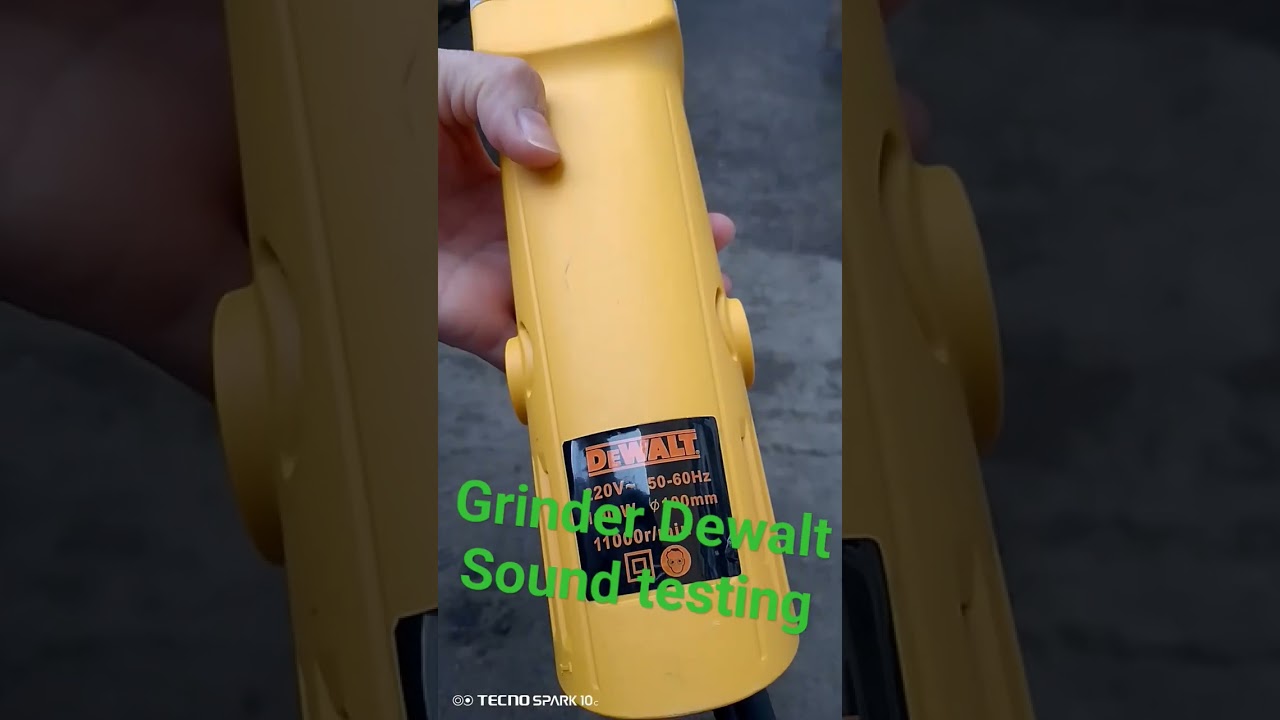 GRINDER SOUND TESTING DEWALT SNGLE GRINDER SOUND TEST