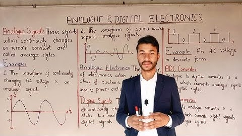 Analogue and digital electronics | Physics class 10 | Chapter 16 Electronics.