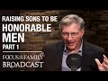 Raising Sons to Be Honorable Men (Part 1) - Robert Lewis