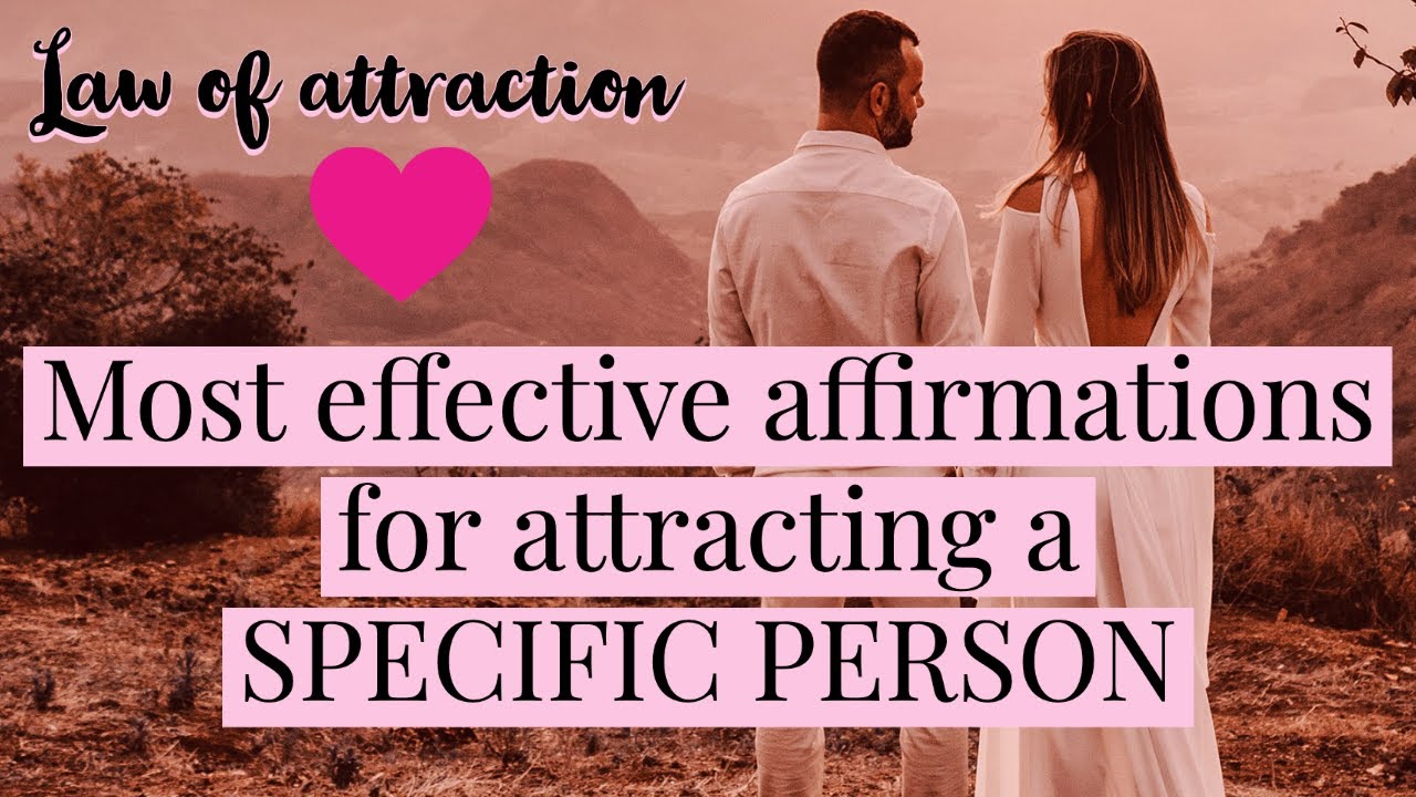 Person with manifesting love a specific How to