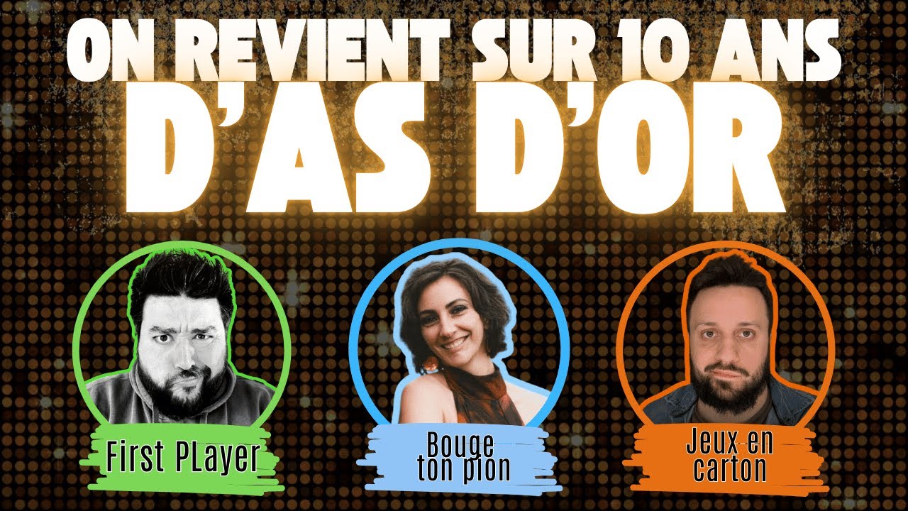 RETOUR SUR 10 ANS D'AS D'OR