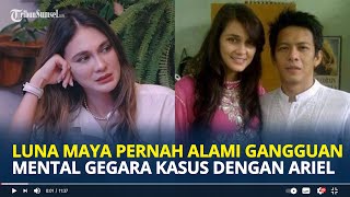 LUNA Maya Akui Pernah Alami Gangguan Mental, Gegara Kasus Video dengan Ariel NOAH