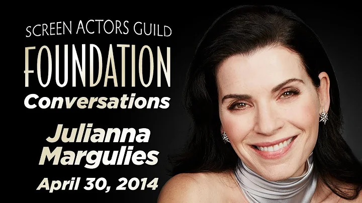 Julianna Margulies Career Retrospective | SAG-AFTRA Foundation Conversations