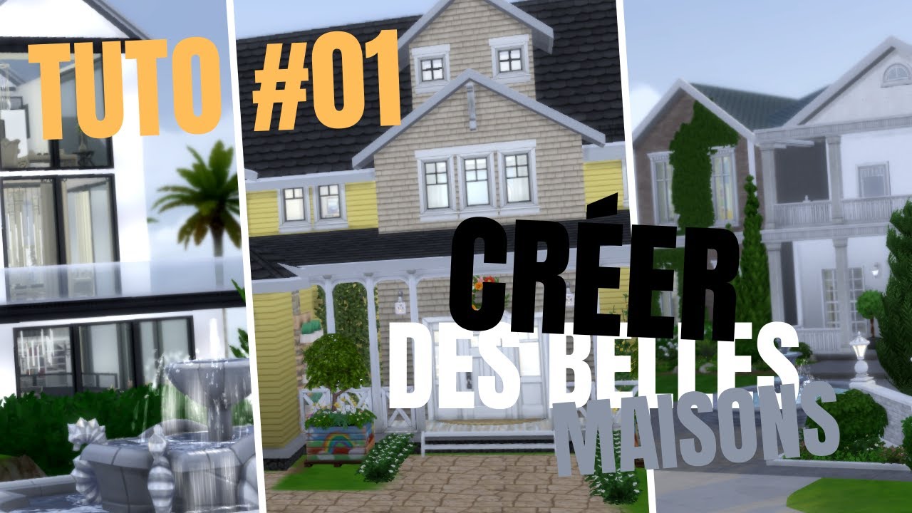 Créer de belles maisons dans les Sims 4 ?! #Tuto - YouTube