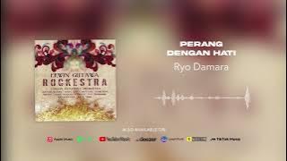 Ryo Damara - Perang Dengan Hati