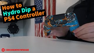 How to Hydro Dip a PS4 Controller