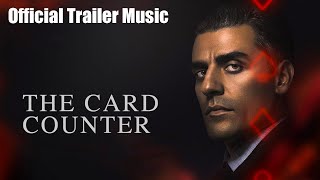 The Card Counter - Official Trailer Music | Ninja Tracks - The Underground