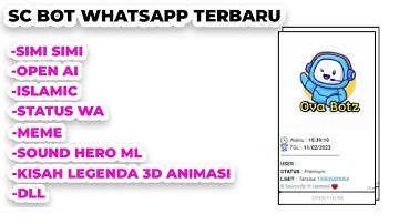SC BOT WHATSAPP TERBARU || ADA SIMI || OPEN AI || SUPPORT PANEL DOPRAX DLL