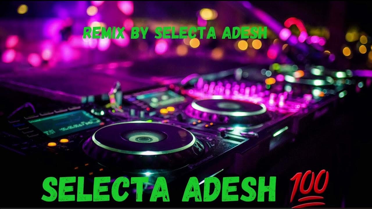 Quick mix by selecta Adesh 🫡 - YouTube