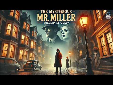 The Mysterious Mr. Miller 🕵️♂️💀 | A Suspenseful Tale of Secrets and Intrigue