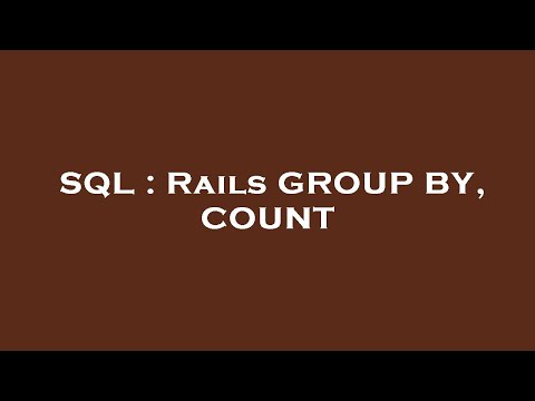 SQL : Rails