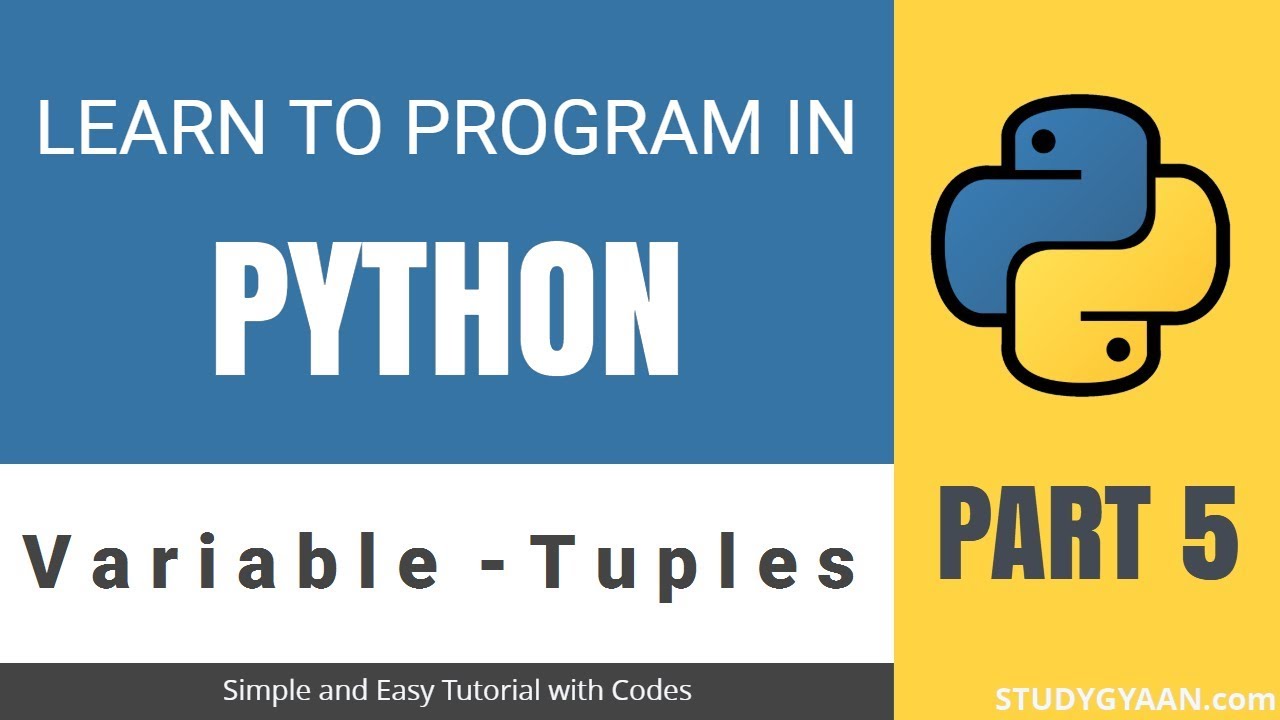 Python Tutorial 5 - Variable Tuples - YouTube