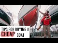 BUYING A BUDGET SAILBOAT | 9 TIPS on How To Buy a Cheap Boat | EP3