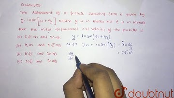 The displacement of a particle executing S.H.M. is given by `y = 10 sin [6t + (pi)/(3)]` where y is