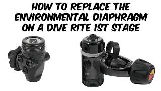 How to Replace the Environmental Diaphragm on a Dive Rite Regulator