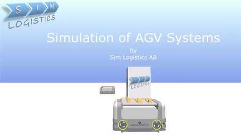 Sim Logistics - Simulation of AGV Systems