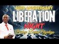 43RD ANNIVERSARY CELEBRATION | LIBERATION NIGHT | 3 MAY 2024 | FAITH TABERNACLE OTA
