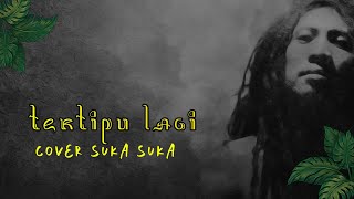 Nicky Astria  Tertipu Lagi  Cover Akustik Sukasuka 