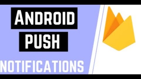 Firebase Push Notifications in Android Studio | Beginner