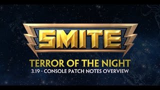 SMITE - 3.19 Console Patch Overview - Terror of the Night