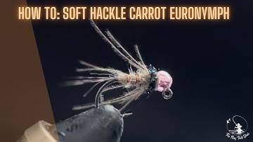 Tying a euronymph fly pattern - The Soft Hackle Carrot