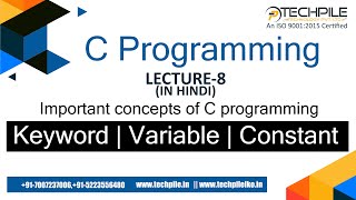 Keyword | Variable | Constant |  important Concepts of C programming | C in Hindi | Techpile