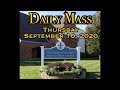 Daily Mass - Thursday, September 10, 2020 - Fr. Andiy Egargo, Our Lady of Lourdes Church.