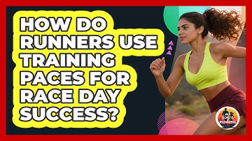 How Do Runners Use Training Paces For Race Day Success? - All Sorts Of Running