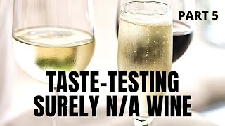 Taste-Testing Surely Non-Alcoholic Wine and Champagne