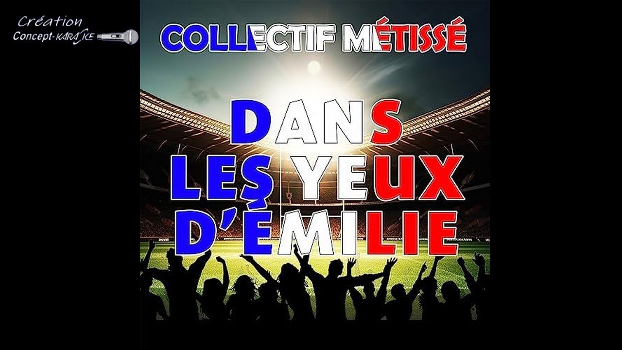 Collectif Métissé - Dans les yeux d'emilie #conceptkaraoke - YouTube
