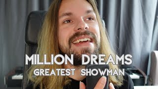 Million Dreams (Greatest Showman) - Cover