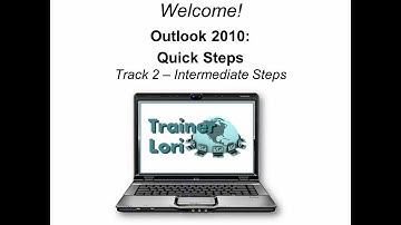 Outlook 2010 - Quick Steps
