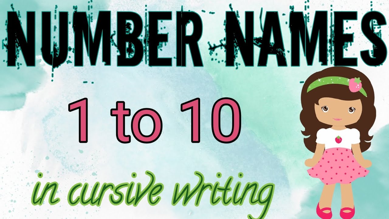 Number Names | number names 1 to 10 | in cursive writing | 1 to 10 ...