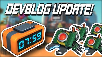 Digital Clock Timer, Swarm Bots, Spawners and More! (Scrap Mechanic Devblog 21 Review)