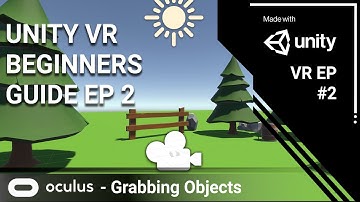 Unity VR Tutorial - Beginners Guide Episode 2 - Grabbing Objects