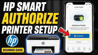 How to authorize an HP Smart printer setup on iPhone - Beginner Guide