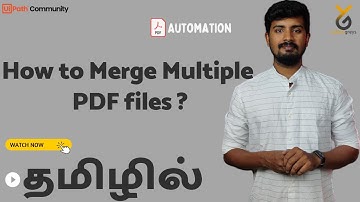 UiPath | How to Join Multiple PDF Files? | PDF Automation | தமிழில்