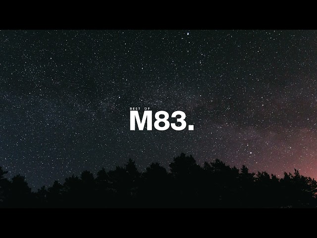 Best of M83 class=