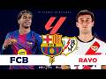 LIVE MATCH FC BARCELONA 0 0 RAYO VALLECANO