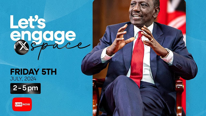 LIVE ON X SPACE: GEN Z DISCUSSES PRESIDENT RUTO'S TWITTER ENGAGEMENT TODAY AND THE WAY FORWARD