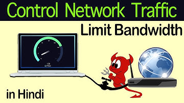 limit the bandwidth of devices on your network [Hindi]