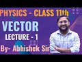 Class 11 Physics :# Vector 01 #Types of Vector # Angle Law # NEET# JEE